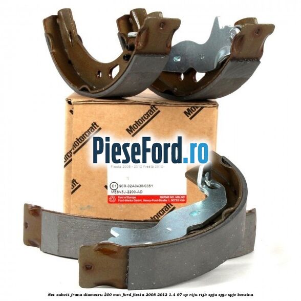Set saboti frana diametru 200 mm Ford Fiesta 2008-2012 1.4 97 cp
