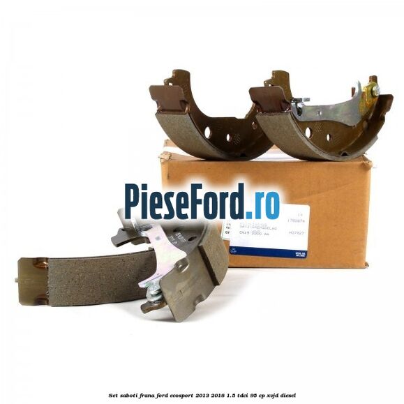 Set saboti frana Ford EcoSport 2013-2018 1.5 TDCi 95 cp XVJD diesel