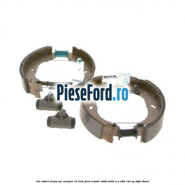 Set saboti frana set complet 16 inch Ford Transit 2000-2006 2.4 TDdi 120 cp D4FA diesel