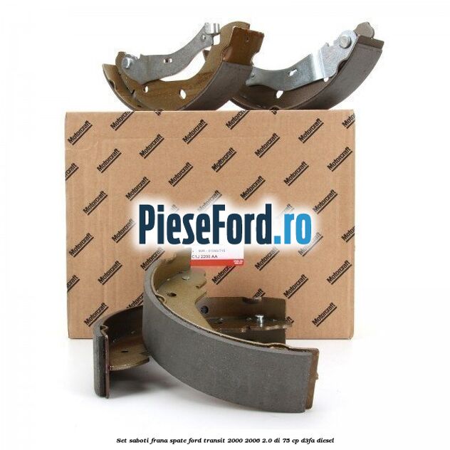 Set saboti frana spate Ford Transit 2000-2006 2.0 DI 75 cp D3FA diesel