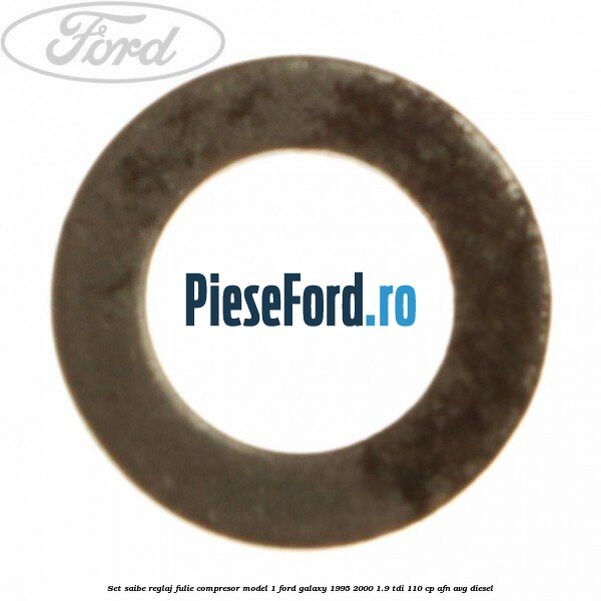 Set saibe reglaj fulie compresor model 1 Ford Galaxy 1995-2000 1.9 TDI 110 cp AFN, AVG diesel