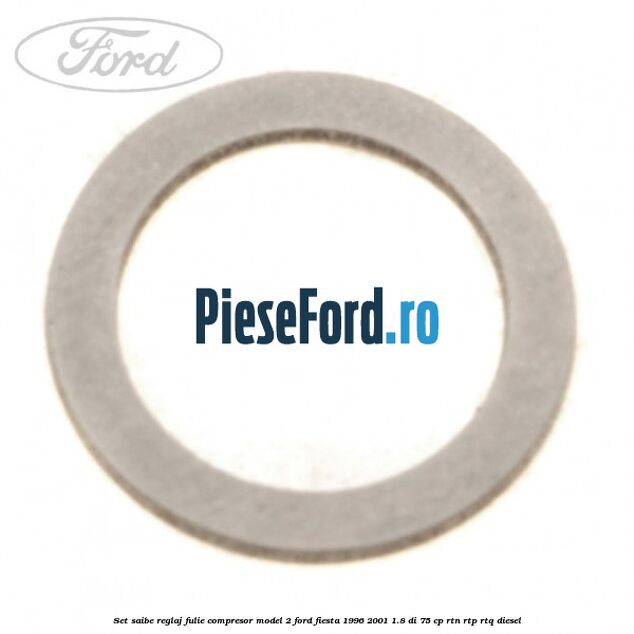 Set saibe reglaj fulie compresor model 2 Ford Fiesta 1996-2001 1.8 DI 75 cp RTN, RTP, RTQ diesel