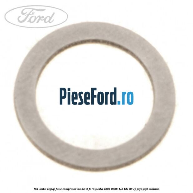 Set saibe reglaj fulie compresor model 2 Ford Fiesta 2002-2005 1.4 16V 80 cp FXJA, FXJB benzina