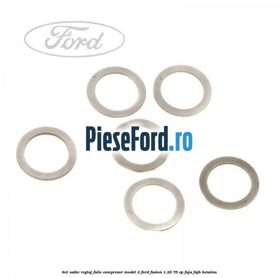 Set saibe reglaj fulie compresor model 2 Ford Fusion 1.25 75 cp FUJA, FUJB benzina