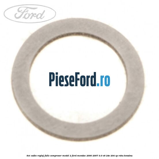 Set saibe reglaj fulie compresor model 2 Ford Mondeo 2000-2007 3.0 V6 24V 204 cp REBA benzina
