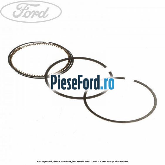 Set segmenti piston standard Ford Escort 1995-1998 1.8 16V 115 cp