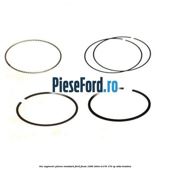 Set segmenti piston standard Ford Focus 1998-2004 ST170 173 cp ALDA benzina