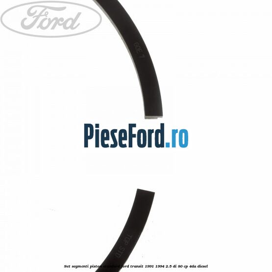 Set segmenti piston standard Ford Transit 1991-1994 2.5 DI 80 cp 4DA diesel