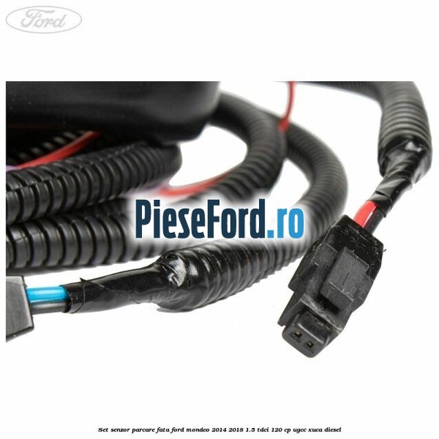 Set senzor parcare fata Ford Mondeo 2014-2018 1.5 TDCi 120 cp UGCC, XUCA diesel