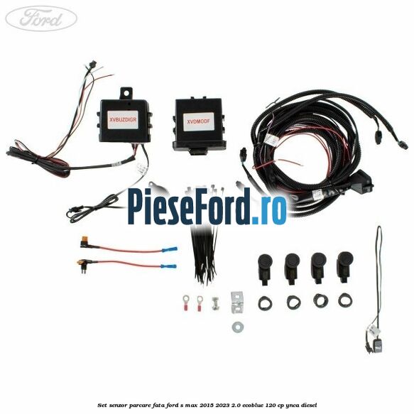 Set senzor parcare fata Ford S-Max 2015-2023 2.0 EcoBlue 120 cp YNCA diesel