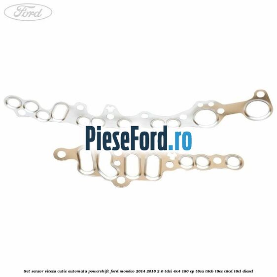 Set senzor viteza cutie automata PowerShift Ford Mondeo 2014-2018 2.0 TDCi 4x4 180 cp Set senzor viteza cutie automata PowerShift Ford Mondeo 2014-2018 2.0 TDCi 4x4 180 cp T8CA, T8CB, T8CC, T8CD, T8CL diesel