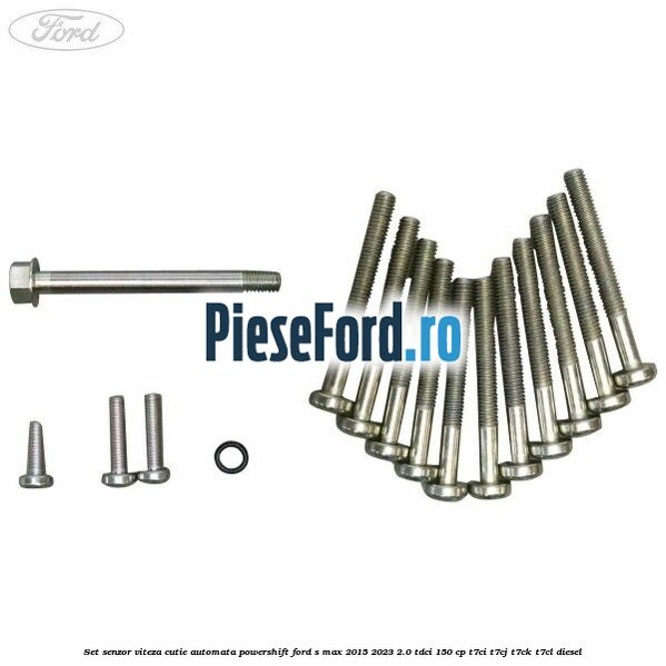 Set senzor viteza cutie automata PowerShift Ford S-Max 2015-2023 2.0 TDCi 150 cp T7CI, T7CJ, T7CK, T7CL diesel