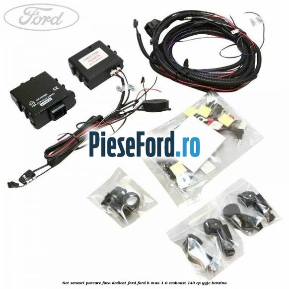 Set senzori parcare fata, dedicat Ford Ford B-Max 1.0 EcoBoost 140 cp YYJC benzina