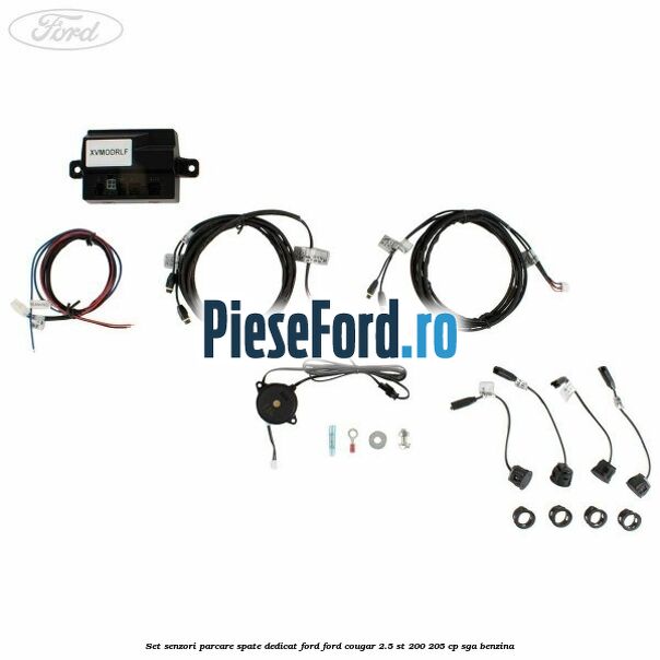 Set senzori parcare spate, dedicat Ford Ford Cougar 2.5 ST 200 205 cp Set senzori parcare spate, dedicat Ford Ford Cougar 2.5 ST 200 205 cp SGA benzina