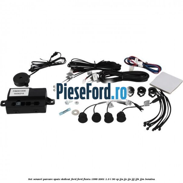 Set senzori parcare spate, dedicat Ford Ford Fiesta 1996-2001 1.3 i 50 cp JJA, JJC, JJE, JJJ, JJK, JJM benzina