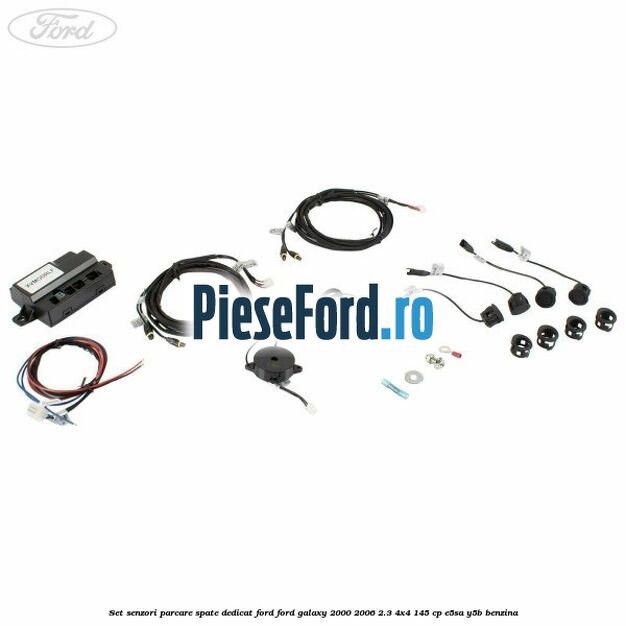 Set senzori parcare spate, dedicat Ford Ford Galaxy 2000-2006 2.3 4x4 145 cp E5SA, Y5B benzina
