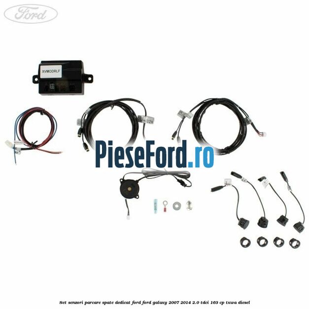 Set senzori parcare spate, dedicat Ford Ford Galaxy 2007-2014 2.0 TDCi 163 cp Set senzori parcare spate, dedicat Ford Ford Galaxy 2007-2014 2.0 TDCi 163 cp TXWA diesel