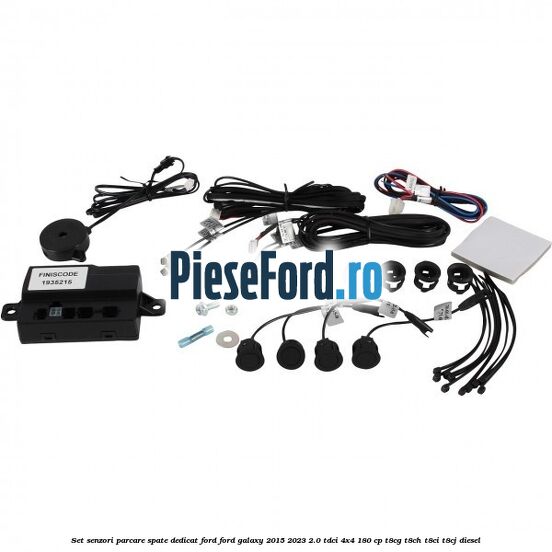 Set senzori parcare spate, dedicat Ford Ford Galaxy 2015-2023 2.0 TDCi 4x4 180 cp T8CG, T8CH, T8CI, T8CJ diesel