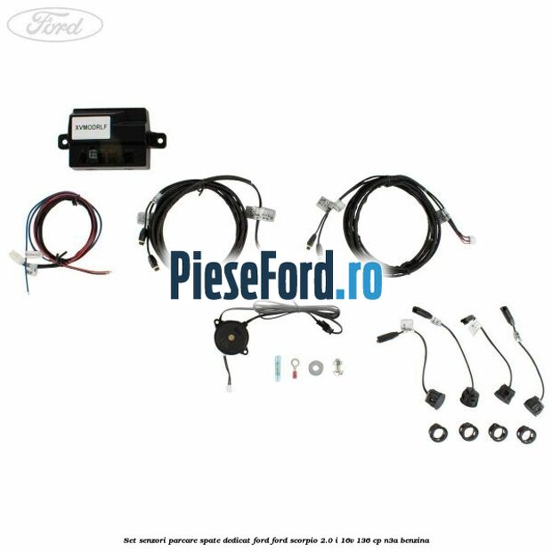 Set senzori parcare spate, dedicat Ford Ford Scorpio 2.0 i 16V 136 cp N3A benzina