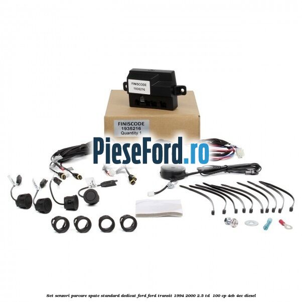 Set senzori parcare spate standard, dedicat Ford Ford Transit 1994-2000 2.5 TD  100 cp 4EB, 4EC diesel