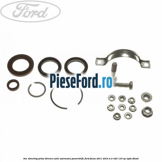 Set simering priza directa cutie automata PowerShift Ford Focus 2011-2014 2.0 TDCi 115 cp TYDA diesel
