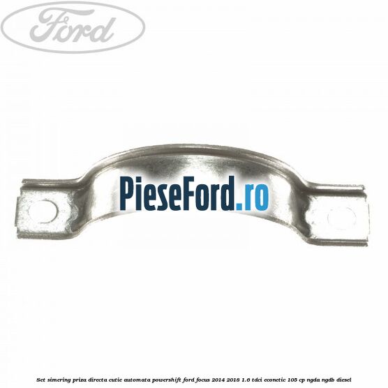 Set simering priza directa cutie automata PowerShift Ford Focus 2014-2018 1.6 TDCi ECOnetic 105 cp Set simering priza directa cutie automata PowerShift Ford Focus 2014-2018 1.6 TDCi ECOnetic 105 cp NGDA, NGDB diesel