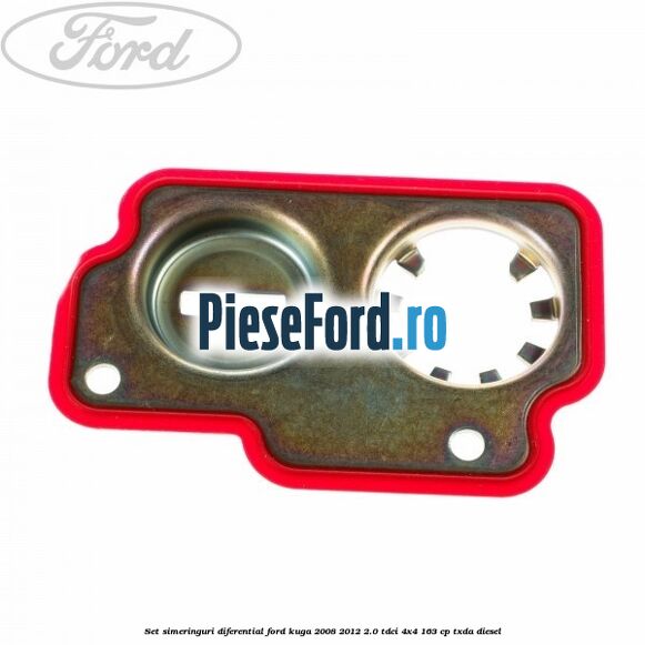 Set simeringuri diferential Ford Kuga 2008-2012 2.0 TDCI 4x4 163 cp Set simeringuri diferential Ford Kuga 2008-2012 2.0 TDCI 4x4 163 cp TXDA diesel