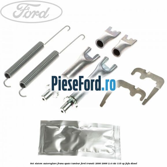 Set sistem autoreglare frana spate tambur Ford Transit 2000-2006 2.4 TDE 115 cp FXFA diesel