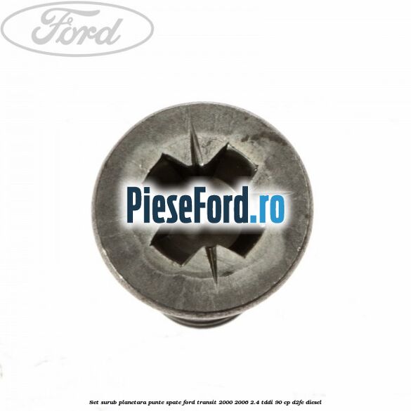 Set surub planetara punte spate Ford Transit 2000-2006 2.4 TDdi 90 cp Set surub planetara punte spate Ford Transit 2000-2006 2.4 TDdi 90 cp D2FE diesel