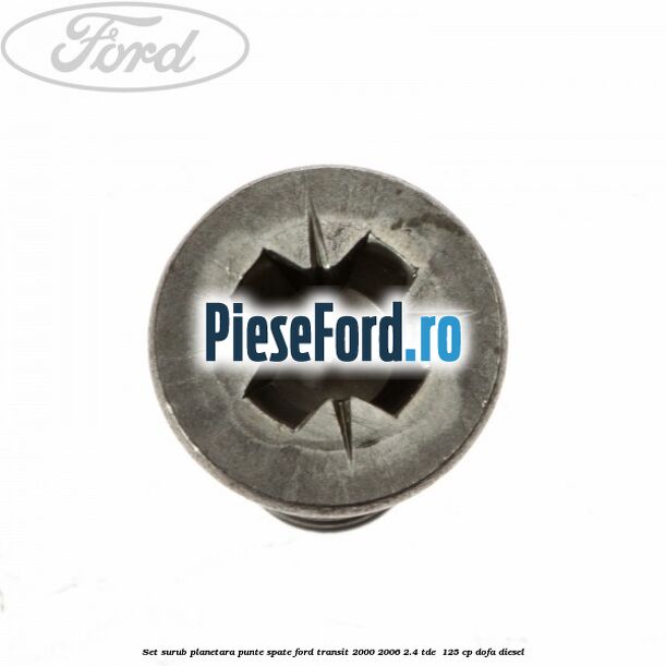 Set surub planetara punte spate Ford Transit 2000-2006 2.4 TDE  125 cp DOFA diesel