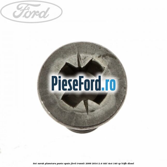 Set surub planetara punte spate Ford Transit 2006-2014 2.4 TDCi 4x4 140 cp Set surub planetara punte spate Ford Transit 2006-2014 2.4 TDCi 4x4 140 cp H9FB diesel