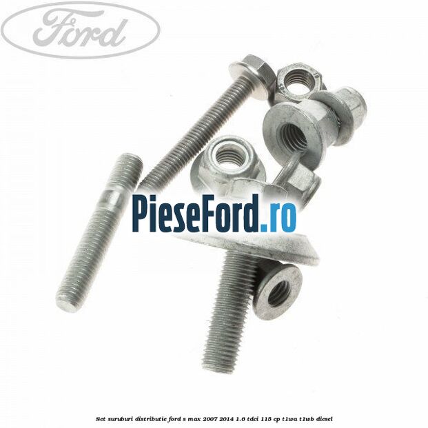 Set suruburi distributie Ford S-Max 2007-2014 1.6 TDCi 115 cp