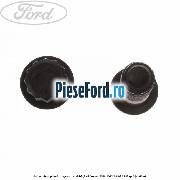 Set suruburi planetara spate, roti duble Ford Transit 2000-2006 2.4 TDCi 137 cp H9FA diesel