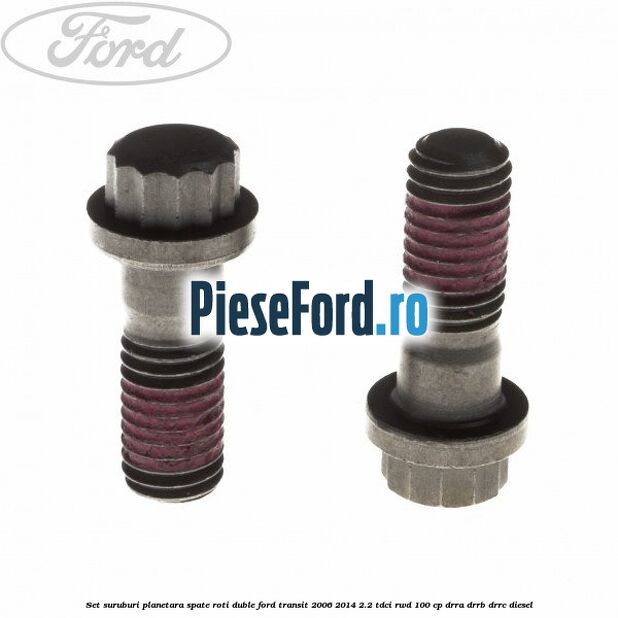 Set suruburi planetara spate, roti duble Ford Transit 2006-2014 2.2 TDCi RWD 100 cp Set suruburi planetara spate, roti duble Ford Transit 2006-2014 2.2 TDCi RWD 100 cp DRRA, DRRB, DRRC diesel
