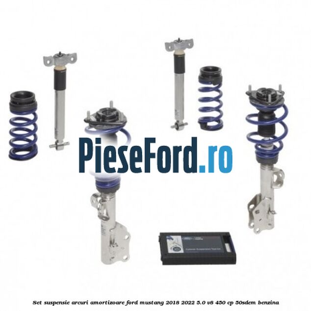 Set suspensie arcuri amortizoare Ford Mustang 2018-2022 5.0 V8 450 cp 50SDEM benzina