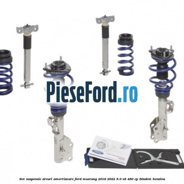 Set suspensie arcuri amortizoare Ford Mustang 2018-2022 5.0 V8 450 cp 50SDEM benzina