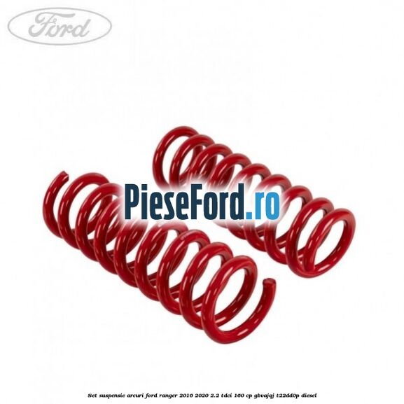 Set suspensie arcuri Ford Ranger 2016-2020 2.2 TDCi 160 cp Set suspensie arcuri Ford Ranger 2016-2020 2.2 TDCi 160 cp GBVAJQJ, T22DD0P diesel