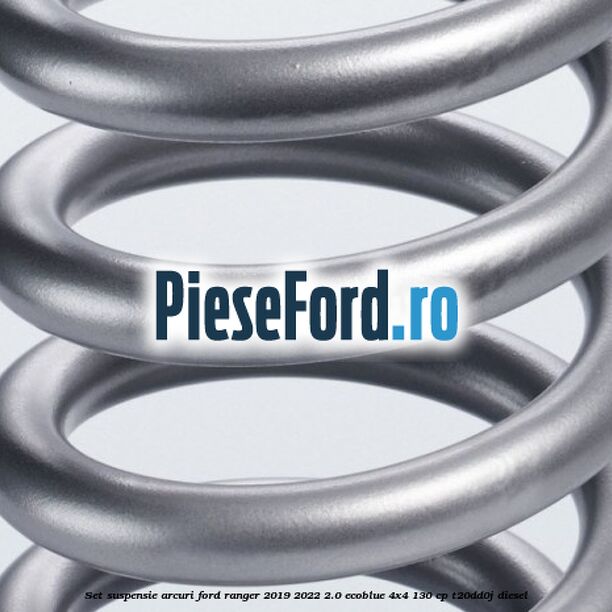 Set suspensie arcuri Ford Ranger 2019-2022 2.0 EcoBlue 4x4 130 cp T20DD0J diesel