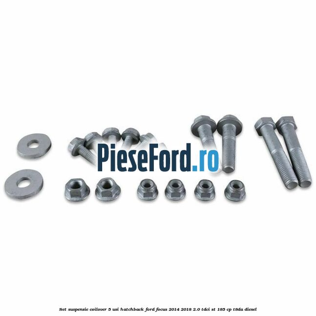 Set suspensie coilover 5 usi hatchback Ford Focus 2014-2018 2.0 TDCi ST 185 cp T8DA diesel
