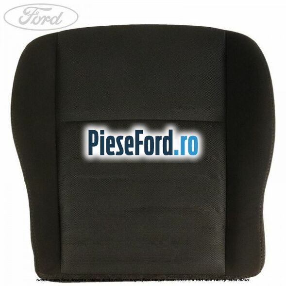 Sezut scaun fata dreapta cabina dubla culoare negru Ford Ranger 2006-2012 2.5 TDCi 4x4 143 cp WLAA diesel