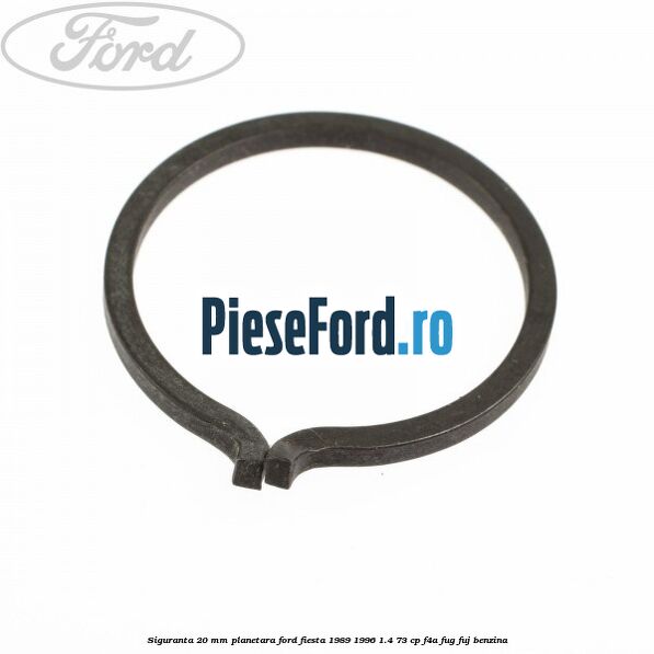 Siguranta 20 mm planetara Ford Fiesta 1989-1996 1.4 73 cp F4A, FUG, FUJ benzina