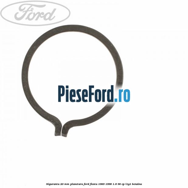 Siguranta 20 mm planetara Ford Fiesta 1989-1996 1.6 90 cp L1G1 benzina