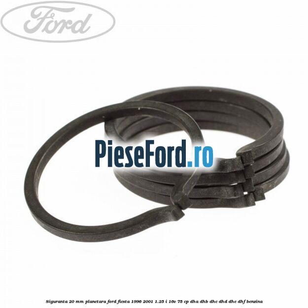 Siguranta 20 mm planetara Ford Fiesta 1996-2001 1.25 i 16V 75 cp Siguranta 20 mm planetara Ford Fiesta 1996-2001 1.25 i 16V 75 cp DHA, DHB, DHC, DHD, DHE, DHF benzina
