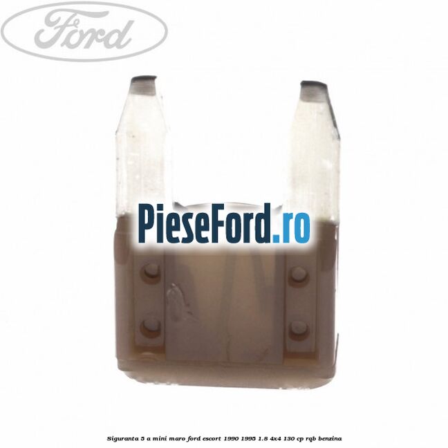 Siguranta 5 A Mini maro Ford Escort 1990-1995 1.8 4x4 130 cp RQB benzina