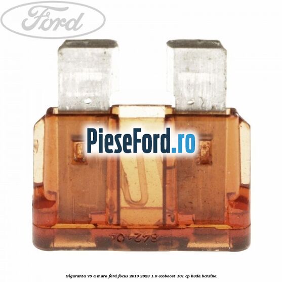 Siguranta 7,5 A maro Ford Focus 2019-2023 1.0 EcoBoost 101 cp B3DA benzina