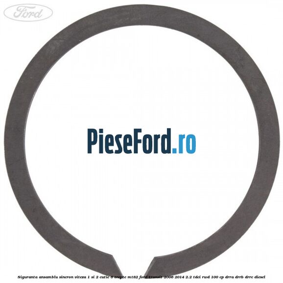 Siguranta ansamblu sincron viteza 1 si 2 cutie 6 trepte MT82 Ford Transit 2006-2014 2.2 TDCi RWD 100 cp DRRA, DRRB, DRRC diesel