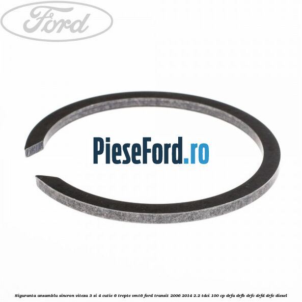 Siguranta ansamblu sincron viteza 3 si 4 cutie 6 trepte VMT6 Ford Transit 2006-2014 2.2 TDCi 100 cp