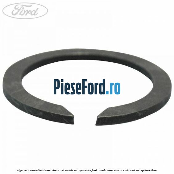 Siguranta ansamblu sincron viteza 5 si 6 cutie 6 trepte MT82 Ford Transit 2014-2018 2.2 TDCi RWD 100 cp DRR5 diesel