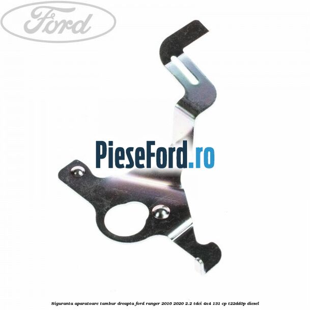 Siguranta aparatoare tambur dreapta Ford Ranger 2016-2020 2.2 TDCi 4x4 131 cp Siguranta aparatoare tambur dreapta Ford Ranger 2016-2020 2.2 TDCi 4x4 131 cp T22DD0P diesel