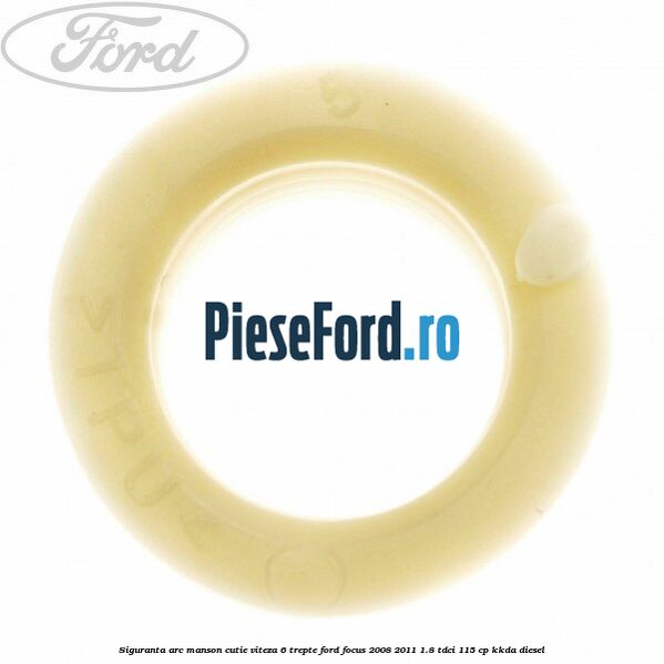 Siguranta arc manson cutie viteza 6 trepte Ford Focus 2008-2011 1.8 TDCi 115 cp KKDA diesel